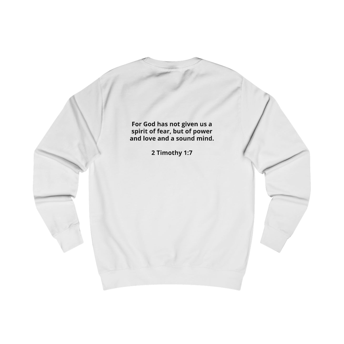 Faith Over Fear Sweatshirt – Christian Inspirational Crewneck (2 Timothy 1:7)